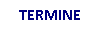 TERMINE